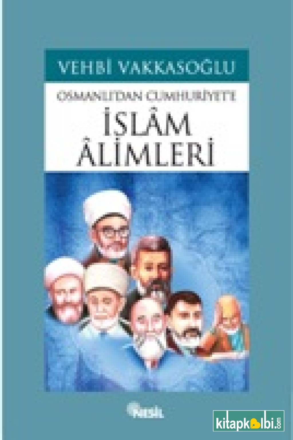 İslam Alimleri | Kitapkalbi Yayıncılık fiçin Rüya Alimleri Kimlerdir